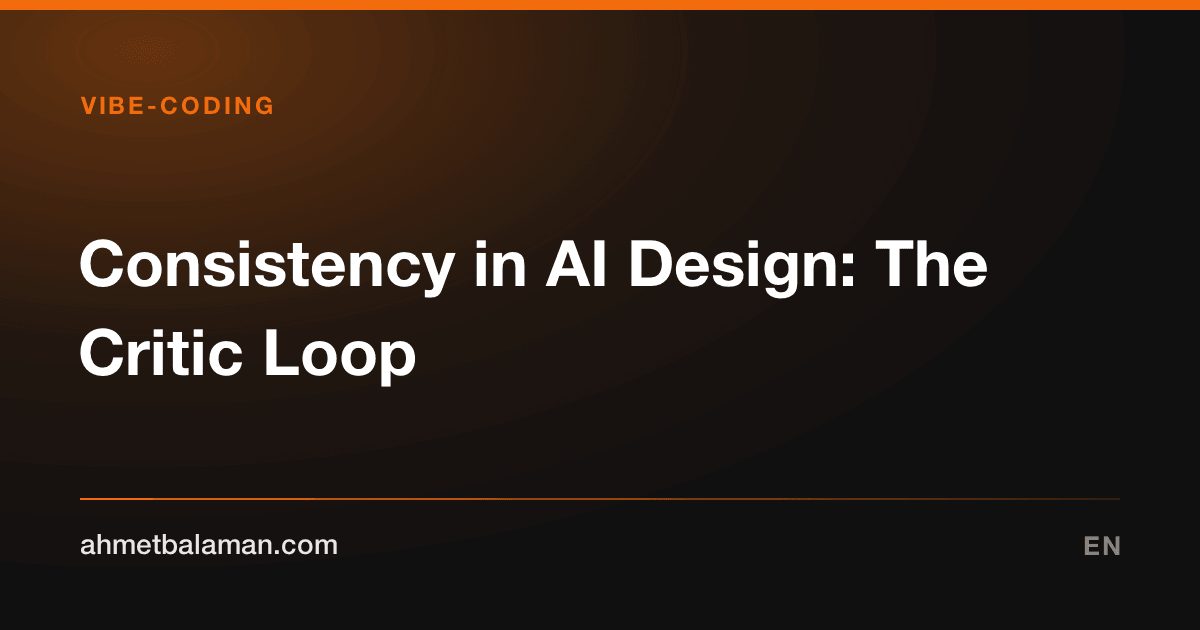 Consistency in AI Design: The Critic Loop