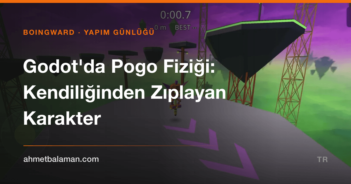 Godot'da Pogo Fiziği: Kendiliğinden Zıplayan Karakter